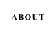 ABOUT