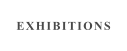 EXHIBITIONS