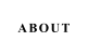 ABOUT