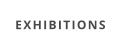 EXHIBITIONS